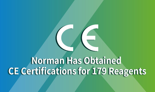 Norman Has Obtained CE Certifications for 179 Reagents!